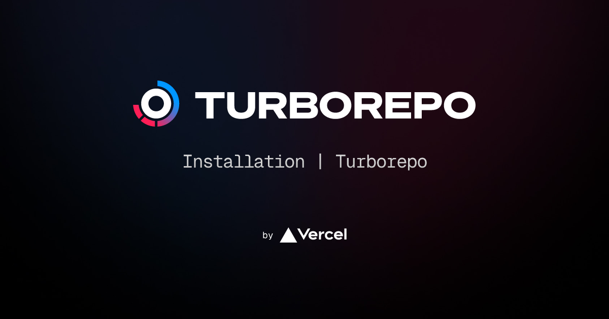 https://turbo.build/api/og?title=Installation+%7C+Turborepo&type=repo